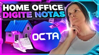 TRABALHO HOME OFFICE DIGITANDO NOTAS FISCAIS ONLINE  OCTA CRMALL Como FUNCIONA TRABALHAR Na OCTA [upl. by Howes]