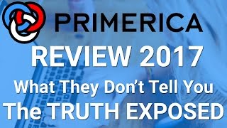 Primerica Review 2017  What They Dont Tell You  Is Primerica A Scam Or Legit Exposed [upl. by Aninep]