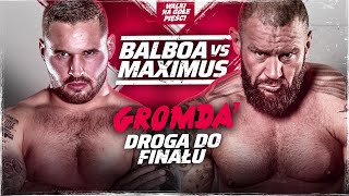 GROMDA 7 BALBOA vs MAXIMUS Brutalne nokauty i krwawe walki na gołe pięści Droga do finału [upl. by Llenroc]