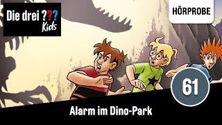 Die drei  Kids  Folge 61 Alarm im DinoPark  Hörprobe zum Hörspiel [upl. by Halivah]