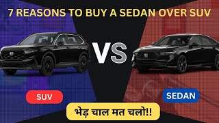 Sedan vs SUV – Which is the Better Choice 7 Reasons to Go for a Sedan A must watch video [upl. by Harbed]