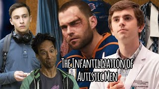 The Infantilization of Autistic Men [upl. by Mable]