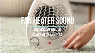 Fan heater relaxing sound [upl. by Messing106]