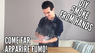 Tutorial fumo dalle mani  SMOKE from hands REVEALED [upl. by Eimar355]