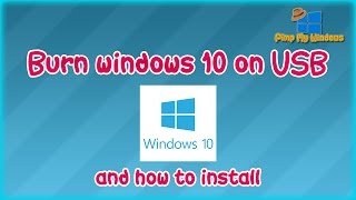 Burn windows 10 on USB and how to install [upl. by Krenn354]