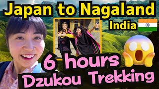 Japanese explore Nagaland🇮🇳 6h Dzukou Trekking 🤪 Khonoma village tour and shopping❤️ kaketakujapan [upl. by Nevets]