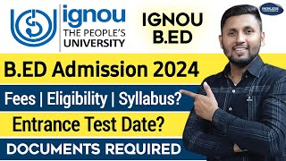 IGNOU Bed Admission 2024  BED Ignou Entrance Exam  Ignou BED 2023 Application Form  Ignou 2023 [upl. by Adiehsar]