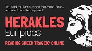 Herakles Euripides  Reading Greek Tragedy Online [upl. by Judye]