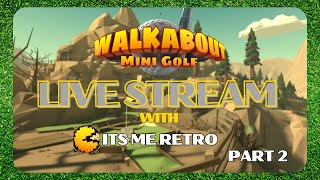 🎮Another Mini Golf Showdown ft Retro  Walkabout Golf VR 🏌️‍♂️ [upl. by Teeter352]