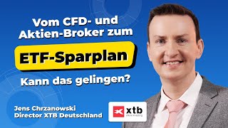 XTB Broker Angebote für Trader und Sparer  NEU kostenfreie ETFSparpläne  extraETF [upl. by Bak]