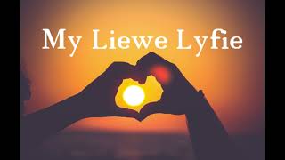 My Liewe Lyfie Afrikaans Sokkie Song [upl. by Ailekahs881]