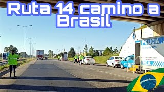 1°PARTE⛽ Ruta 14 FRONTERA SECA Argentina y Brasil BERNARDO DE IRIGOYEN ciudad mas al ESTE del PAIS [upl. by Zaneta]