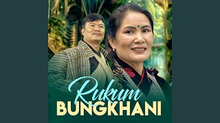 Rukum BungKhani [upl. by Sualk]