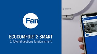 ECOCOMFORT 2 SMART  Tutorial gestione funzioni smart [upl. by Schilling]