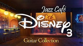 Disney Jazz Cafe Vol 3 ☕ BGM Instrumental Music for Studying Working Relaxing [upl. by Elesig]