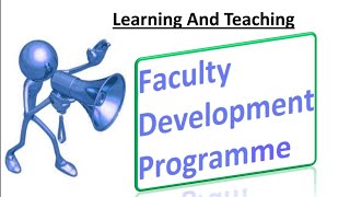 Faculty Development ProgramIn Service Training Learningamp TeachingUnit 10 [upl. by Marisa]