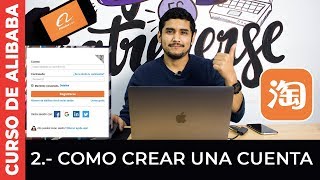 CURSO DE ALIBABA  2 Cómo crear una cuenta en Alibaba [upl. by Skier]