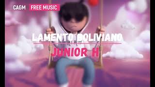 Lamento Boliviano  Junior H Video Oficial Lyrics [upl. by Eidob]