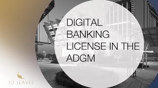 ADGM Digital Banking License FSRA Category 1 License  IRAP ICAAP Commercial Licensing Process [upl. by Audy]