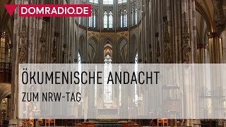 Ökumenische Andacht im Kölner Dom zum NRWTag am 17082024 [upl. by Allesiram73]