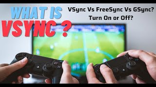 What is VSync VSync On or Off How VSync Works GSync FreeSync Everything you need to know [upl. by Nyltiac]