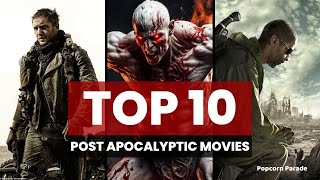 Top 10 Post Apocalyptic Movies  Popcorn Parade [upl. by Liris]