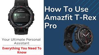 How To Use Amazfit T Rex Pro Smartwatch [upl. by Annaes411]