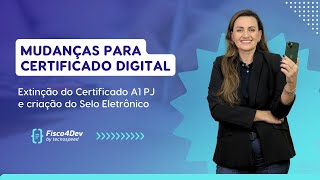 Fisco4Dev  Mudanças para Certificado Digital [upl. by Auberbach193]