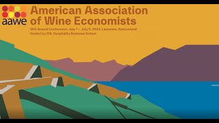 2024 American Association of Wine Economists AAWE Conference in Lausanne Switzerland [upl. by Greenleaf]