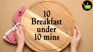 10 Easy 10Minute Breakfast Recipes  Quick amp Easy Breakfast Recipes  Instant Breakfast Recipes [upl. by Aisayn]