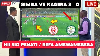 KIPYENGA CHA MWISHO Osman Kaz Alivyotoa Utata PENATI YA SIMBA VS KAGERA  SIO PENATI REFA KAWABEBA [upl. by Annatnom]