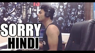 Justin Bieber  Sorry HindiPunjabi Version  Badal Cover [upl. by Hamish475]