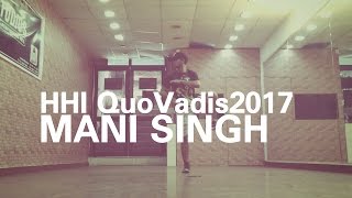 Mani Singh HHI QuoVadis2017 [upl. by Presber]