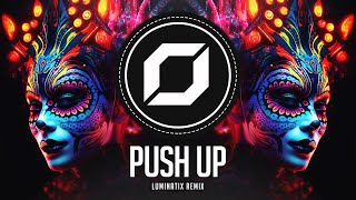 PSYTRANCE ◉ Creeds  Push Up Luminatix Remix [upl. by Jehovah]