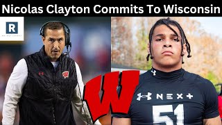 Wisconsin Football HEATING Up On Recruting Trail  Nicolas Clayton Commits To Wisconsin [upl. by Hock]