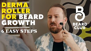 How To Use The Derma Roller For Beard Growth  Beard Club [upl. by Einnel]