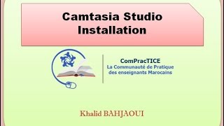 Installation Camtasia Studio [upl. by Uziel]