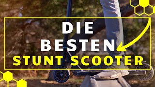 Stunt Scooter TEST  Die 3 besten Stunt Scooter im Vergleich [upl. by Ansilme]