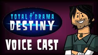 Total Drama Destiny Voice Cast [upl. by Ploss]