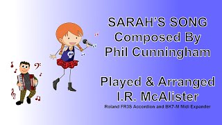 Sarahs Song by Phil Cunningham [upl. by Paff]