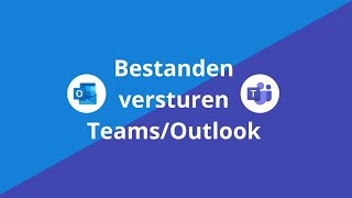 3 Manieren hoe je bestanden in Teams kunt delen via Outlook bestanden delen [upl. by Oicnedurp15]