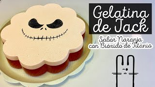 GELATINA DE JACK sabor Naranja con BIÓXIDO DE TITANIO EL BAÚL DE JAVE [upl. by Oeht684]