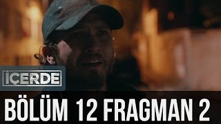 İçerde 12 Bölüm 2 Fragman [upl. by Yehc]