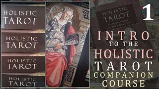 Introduction to the Holistic Tarot Companion Course [upl. by Anastasie]