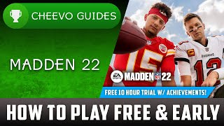 MADDEN NFL 22  How to Play FREE amp EARLY with Xbox Game Pass Ultimate or EA Play WAchievements [upl. by Kalasky]