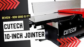 Cutech 10Inch Jointer Review [upl. by Ailev]