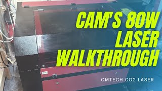 Cams 80 watt OMTech Laser Walkthrough [upl. by Bijan955]