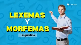 LEXEMA Y MORFEMA ✅ CON EJEMPLOS [upl. by Ahsekam]