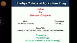 Diseases of soyabean Rhizoctonia blight and Bacterial pustule by Pratibha Bhagat [upl. by Eahsram]