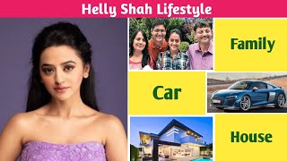 Helly Shah Lifestyle amp Biography shorts hellyshah [upl. by Edyaj]